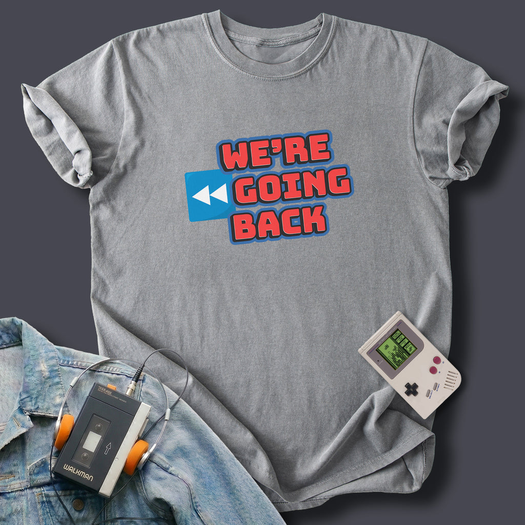 We're Going Back