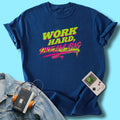 Work Hard